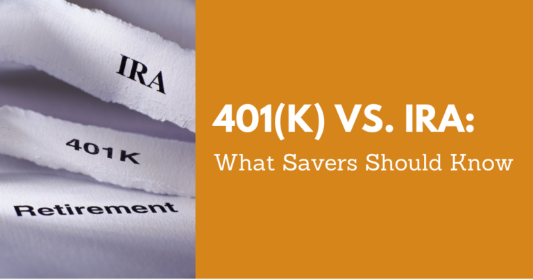 Torn paper strips labeled IRA, 401K, and Retirement next to an orange section with the text 401(K) vs. IRA: What Savers Should Know.