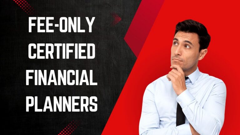 A man in a light blue shirt and tie looks thoughtful against a red background. To the left, bold white text reads, Fee-Only Certified Financial Planners on a black background.